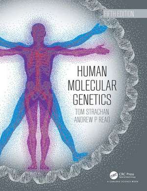 Human Molecular Genetics de Tom Strachan