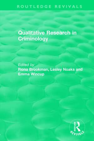 Qualitative Research in Criminology (1999) de Fiona Brookman