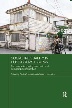 Social Inequality in Post-Growth Japan: Transformation during Economic and Demographic Stagnation de David Chiavacci