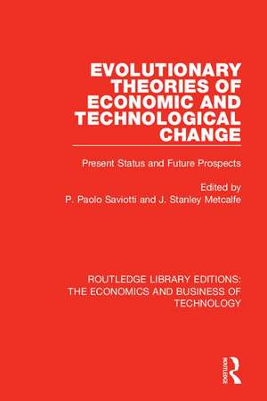 Evolutionary Theories of Economic and Technological Change: Present Status and Future Prospects de (Pier) Paolo Saviotti