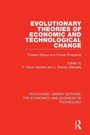 Evolutionary Theories of Economic and Technological Change: Present Status and Future Prospects de (Pier) Paolo Saviotti