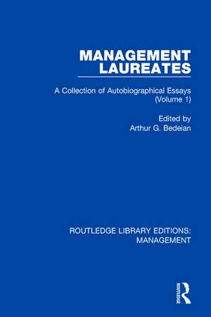 Management Laureates: A Collection of Autobiographical Essays (Volume 1) de Arthur G. Bedeian