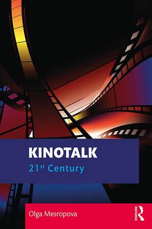 Kinotalk: 21st Century de Olga Mesropova