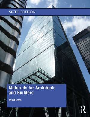 Materials for Architects and Builders de Arthur Lyons