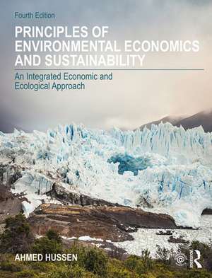 Principles of Environmental Economics and Sustainability de Ahmed Hussen