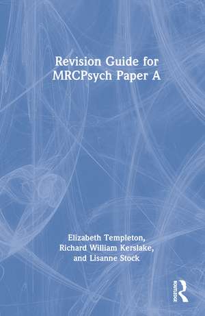 Revision Guide for MRCPsych Paper A de Elizabeth Templeton