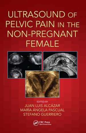 Ultrasound of Pelvic Pain in the Non-Pregnant Patient de Juan Luis Alcázar