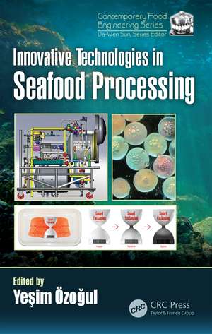 Innovative Technologies in Seafood Processing de Yesim Ozogul