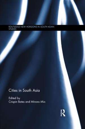 Cities in South Asia de Crispin Bates