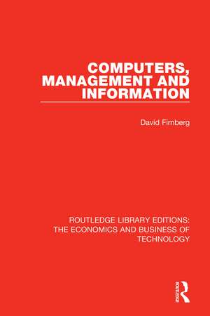 Computers, Management and Information de David Firnberg