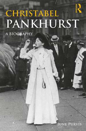 Christabel Pankhurst: A Biography de June Purvis