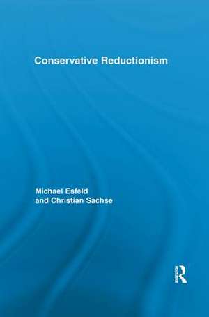 Conservative Reductionism de Michael Esfeld