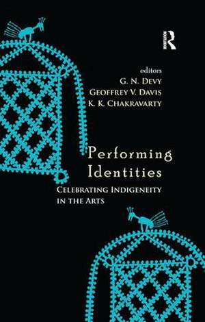 Performing Identities: Celebrating Indigeneity in the Arts de G. N. Devy