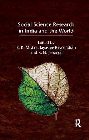 Social Science Research in India and the World de R. K. Mishra