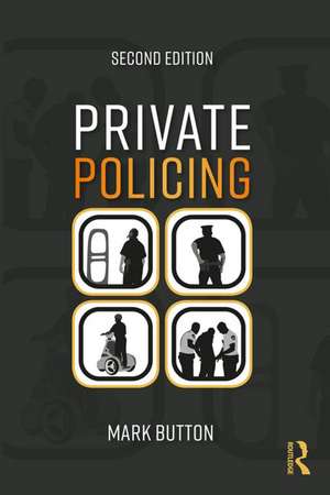 Private Policing de Mark Button