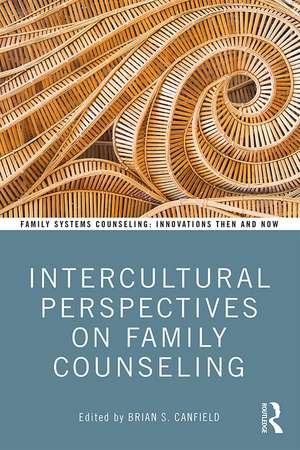 Intercultural Perspectives on Family Counseling de Brian Canfield