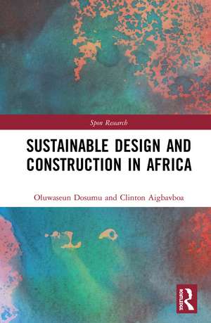 Sustainable Design and Construction in Africa: A System Dynamics Approach de Oluwaseun Dosumu