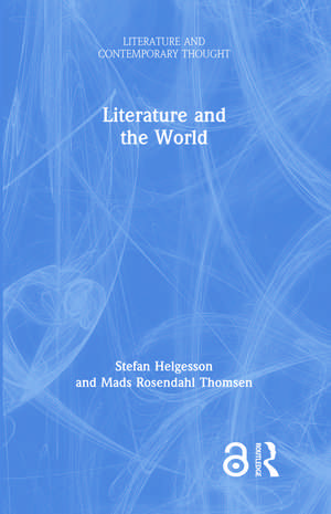 Literature and the World de Stefan Helgesson