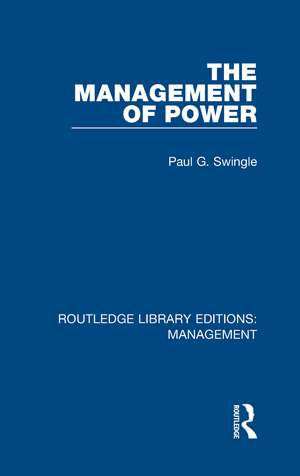 The Management of Power de Paul G. Swingle