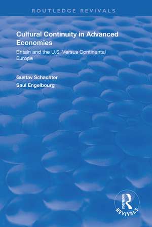 Cultural Continuity in Advanced Economies: Britain and the U.S. Versus Continental Europe de Gustav Schachter