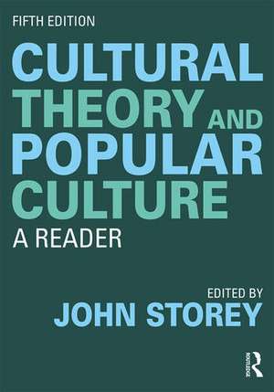 Cultural Theory and Popular Culture: A Reader de John Storey