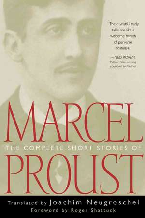 The Complete Short Stories of Marcel Proust de Marcel Proust