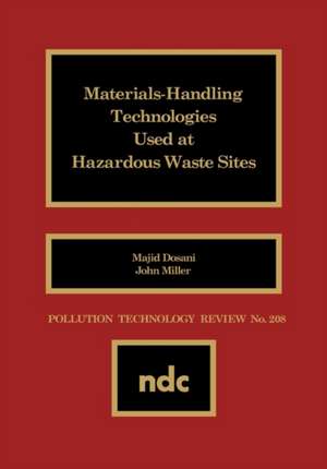 Materials Handling Technologies Used at Hazardous Waste Sites de Majid Dosani