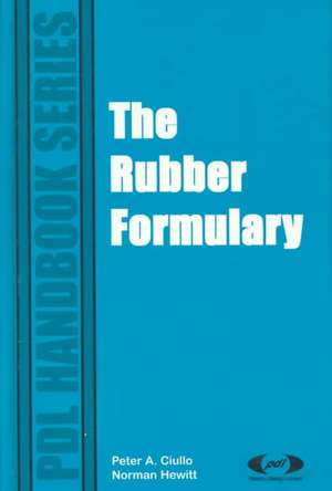 The Rubber Formulary de Peter A. Ciullo