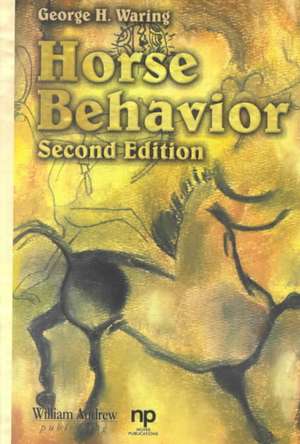 Horse Behavior de George Waring