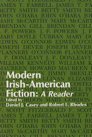 Modern Irish-American Fiction: A Reader de Daniel J. Casy