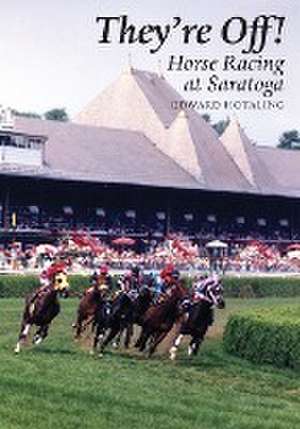 They're Off! de Ed Hotaling