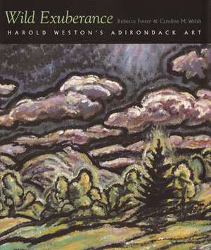 Foster, R: Wild Exuberance
