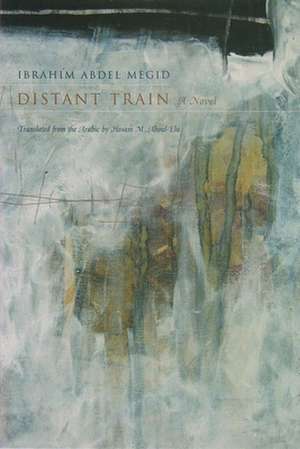 Distant Train de Ibrahim Abdel Megid