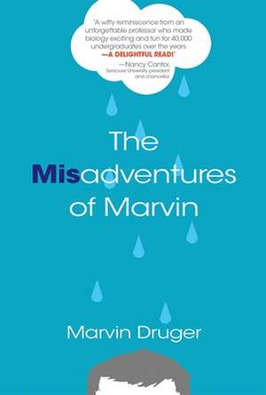 The Misadventures of Marvin de Marvin Druger