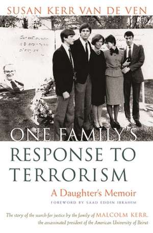 One Family's Response to Terrorism: A Daughter's Memoir de Susan Kerr Van De Ven