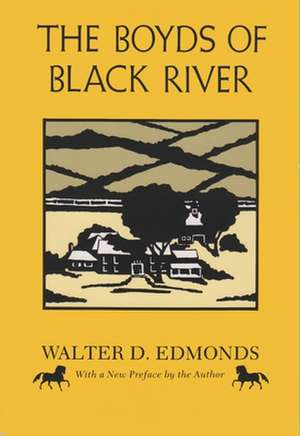 The Boyds of Black River de Walter D. Edmonds