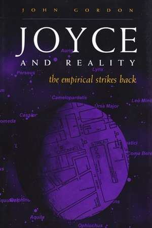 Joyce and Reality: The Empirical Strikes Back de John Gordon