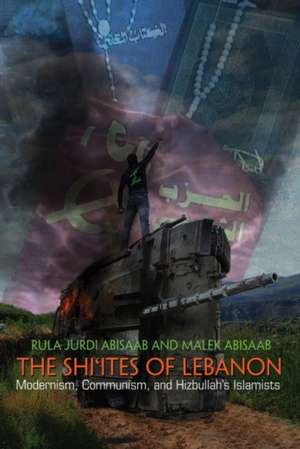 The Shi'ites of Lebanon de Rula Jurdi Abisaab