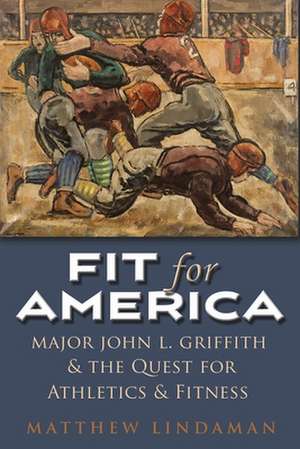 Fit for America de Matthew Lindaman