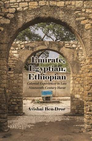 Ben-Dror, A: Emirate, Egyptian, Ethiopian de Avishai Ben-Dror