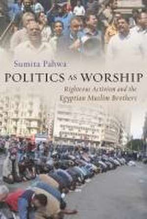 Politics as Worship de Sumita Pahwa