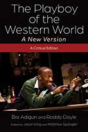 The Playboy of the Western World--A New Version de Bisi Adigun