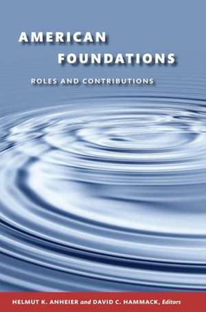 American Foundations de Helmut K. Anheier