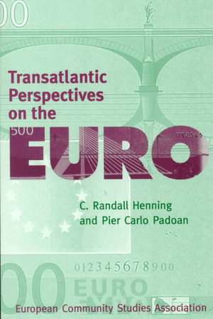 Transatlantic Perspectives on the Euro de C. Randall Henning