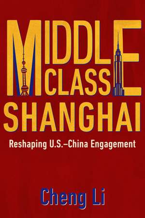 Middle Class Shanghai de Cheng Li