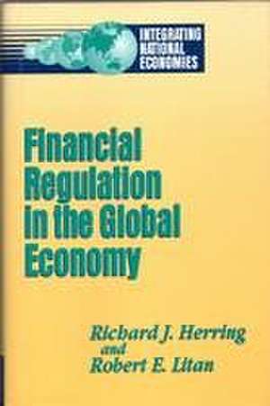 Financial Regulation in the Global Economy de Richard J. Herring