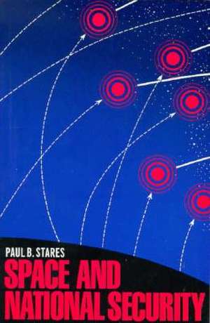 Space and National Security de Paul Stares