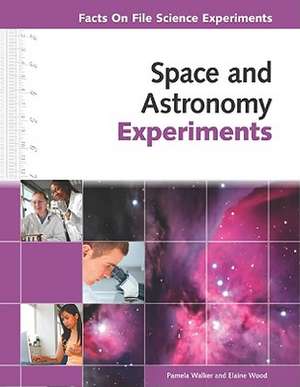 Space and Astronomy Experiments de Pamela Walker