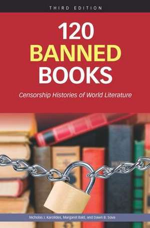 120 Banned Books, Third Edition de Jeff Soloway