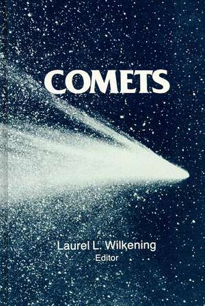 Comets de Laurel L. Wilkening